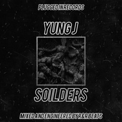 Yung J - Soldiers (Mixed and Engineered by R&R Beats)