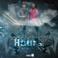 Hours - FamoussVell Ft G Herbo (Prod By Lil Mexico)