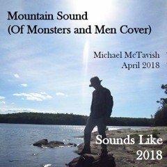 Mountain Sound (Of Monsters and Men Cover)