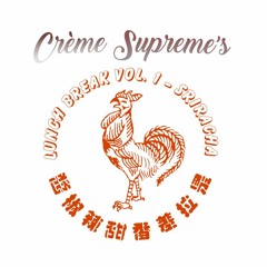 Lunch Break Vol. 1 - Sriracha