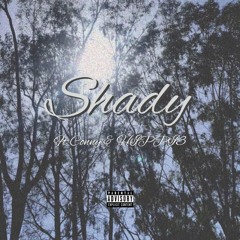 Shady Ft Conny & HIPPI3