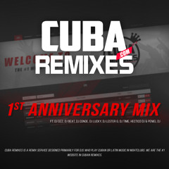 Cubaremixes 1st Anniversary Mix
