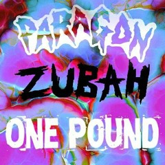 PARAGON x ZUBAH - ONE POUND (exclusive)