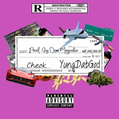 Check - YungDabGod (Prod. by Dom Magnolia)