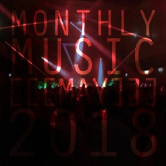 Monthly Music - May 2018