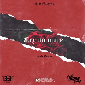 Stilo Magolide - Cry No More