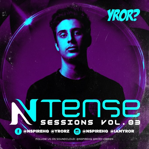 Ntense Sessions Vol.3 By YROR