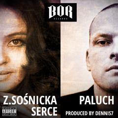 Paluch x Zdzisława Sośnicka - Serce [FREE DOWNLOAD]