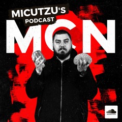 Micutzu's Podcast 27 - Scuze.