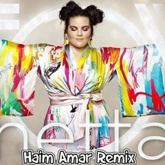 Netta - Toy (Haim Amar Remix)