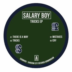 PREMIERE: Salary Boy - Mistakes [Shadow City Records]