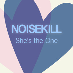 Robbie Williams - She's the One (Noisekill Cover)