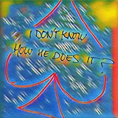 Dunno How He Does It