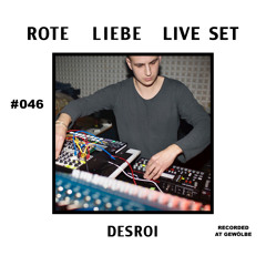 Desroi Rote Liebe Live Set