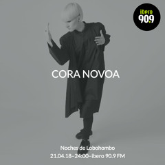 Cora Novoa - Lobohombo - Ibero 90.9 Mexico (Exclusive Djset)