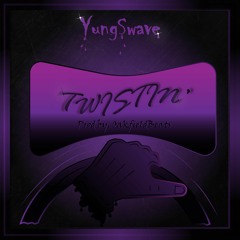 Twistin (Prod. Oakfieldbeats)