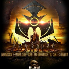 Dominator Festival 2018 – Wrath Of Warlords  DJ Contest Mix By FullBurst