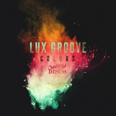 Lux Groove - Colors - Country Club Disco