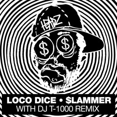 2 - Loco Dice - $lammer (DJ T - 1000 Remix)[PREVIEW]