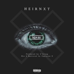Heirnxt - Deja Vu