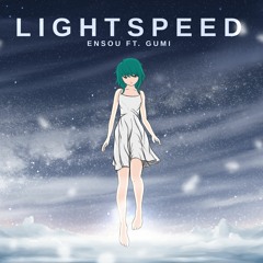 Lightspeed ( GUMI English )
