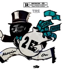 2Ez - Movin' On Freestyle (Prod. Lord Unknown)