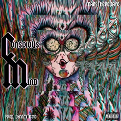 Conscious Mind (Prod. DYNAMITIC)