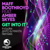 Maff Boothroyd - Get Into It Ft. Amber Skyes - Original Mix (SoundCloud Edit)