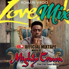 Romain Virgo - LoveMix | Official Mixtape by Mighty Crown