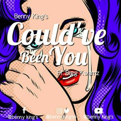 COULD’VE BEEN YOU ft. Bigg Kwamz (Mixed By Mantse Chills)