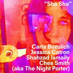 Carla Bozulich/The Night Porter • "Sha Sha"