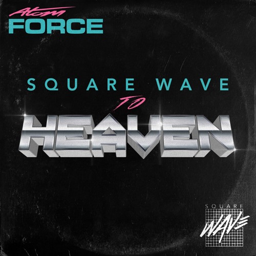 Square Wave To Heaven - Available May 4