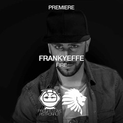 PREMIERE: Frankyeffe - Fire (Original Mix) [We Are The Brave]