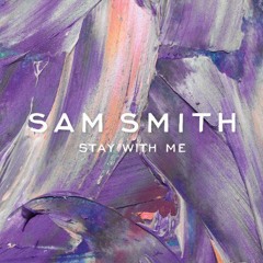 Stay With Me - Sam Smith Cover