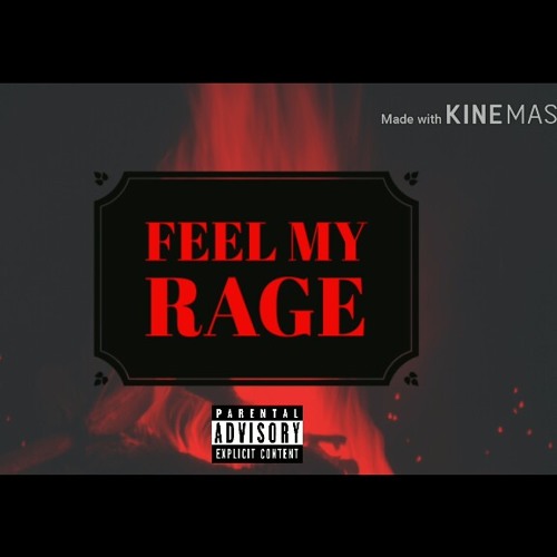 Stream Feel My Rage Dc The Don Gmfu Remix By Kxngtre Listen