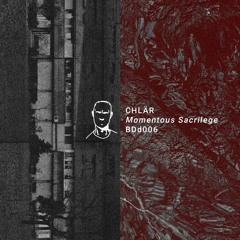 Chlär - Occult Authority (Refracted Remix) [BDD006 | Premiere]