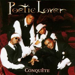 Éternellement. Conquête. Poetic Lover.