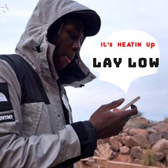 Lay Low (Prod. Mankar)