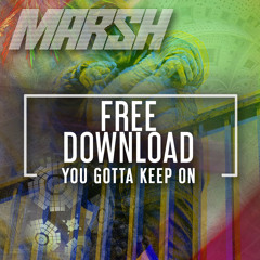 You Gotta Keep On [FREE DOWNLOAD]