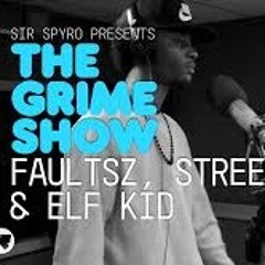 Grime Show Faultsz Streema  Elf Kid The Square
