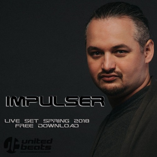 Impulser Live Set Spring 2018 - FREE DOWNLOAD!!