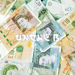 Uncle B - Got Your Money [FREE DOWNLOAD]
