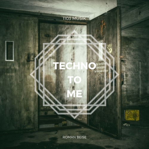 Roman Beise - Techno To Me