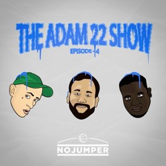 The Adam22 Show #4: Talking Kanye West & J Cole