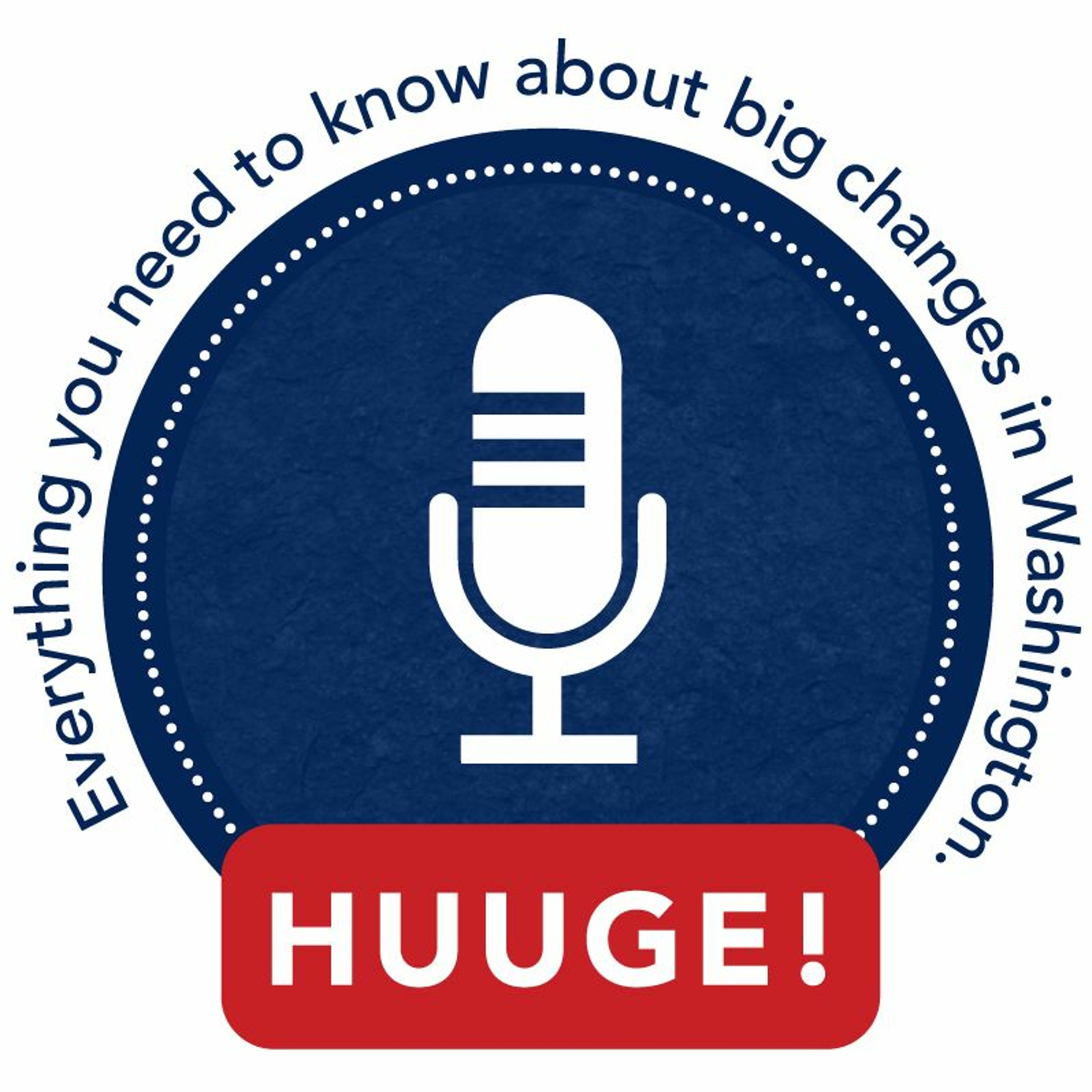 IIF's HUUGE Podcast Episode 6: 2018 Washington Policy Summit
