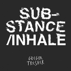 Gregor Tresher - Substance (GTO Recordings)