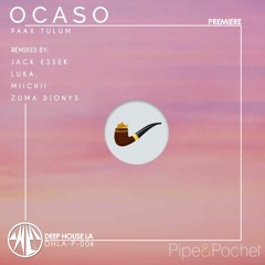 PREMIERE: PAAX Tulum - Crisol (Jack Essek Remix)[Pipe & Pochet]