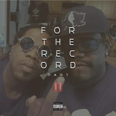 For The Record pt. II