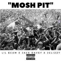 Lil $cam - "Mosh Pit" ft. Jace Davey x Jglizzy #FreeLilScam