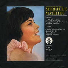 Mireille Mathieu - Cest L'Amour Et La Vie Que Je Te Dois (1973)